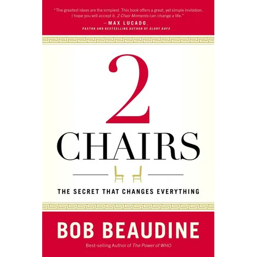 2 Chairs: The Secret That Changes Everything - Hardcover