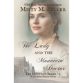 The Lady and the Mountain Doctor - Paperback
