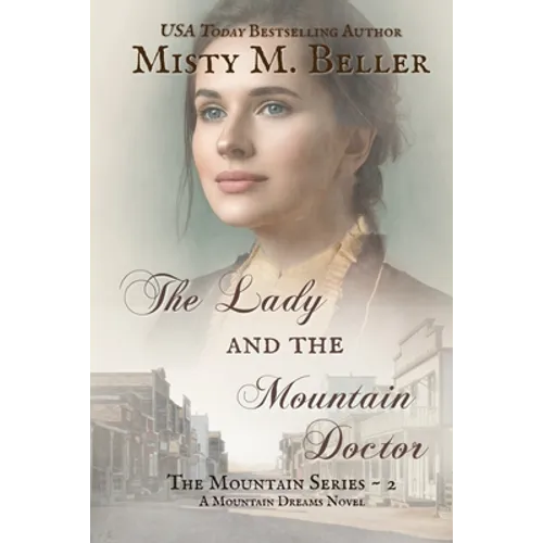 The Lady and the Mountain Doctor - Paperback