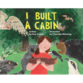 I Built a Cabin - Paperback