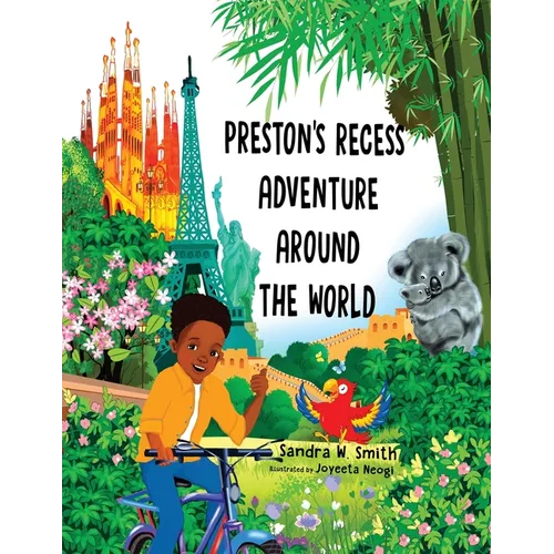Preston's Recess Adventure Around the World - Paperback