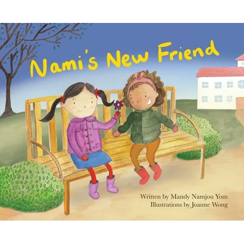 Nami's New Friend - Hardcover