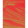 New Geographies 10: Fallow - Paperback