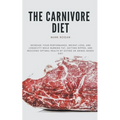 The Ultimate Guide To The Carnivore Diet - Paperback