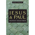 Jesus and Paul Woven Together - Paperback