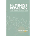 Feminist Pedagogy for Library Instruction - Paperback