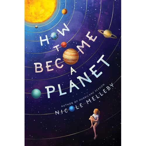 How to Become a Planet - Hardcover