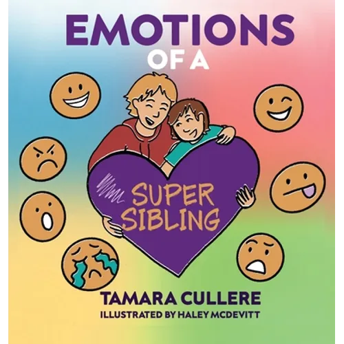 Emotions of a Super Sibling - Hardcover