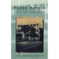 Three Hotels: Plays and Monologues - Paperback