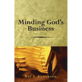 Minding God's Business - Hardcover