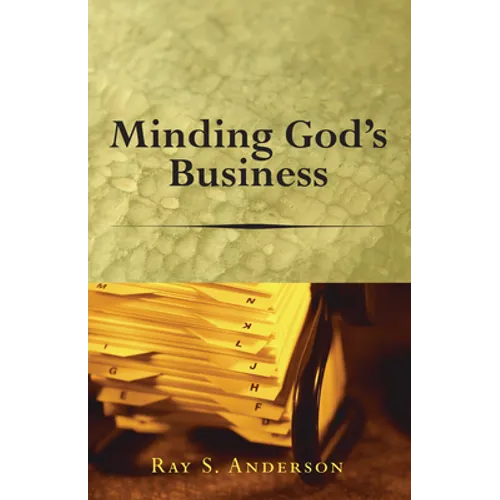 Minding God's Business - Hardcover
