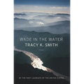 Wade in the Water: Poems - Paperback
