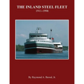 The Inland Steel Fleet: 1911-1998 - Paperback