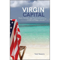 Virgin Capital: Race, Gender, and Financialization in the US Virgin Islands - Paperback