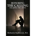Honoring the Calling - Escaping the Abyss - Paperback