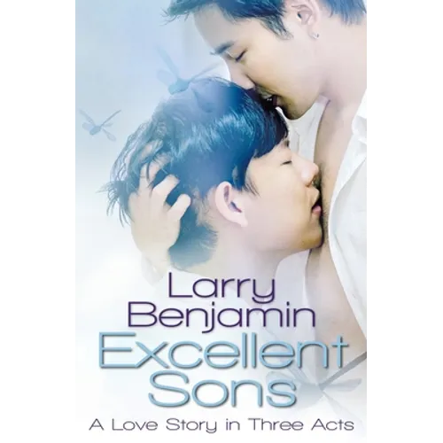 Excellent Sons: A Love Story in Three Acts - Paperback