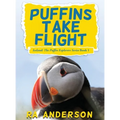 Puffins Take Flight - Hardcover