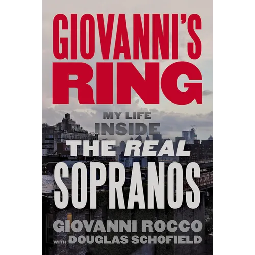 Giovanni's Ring: My Life Inside the Real Sopranos - Paperback