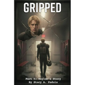 Gripped Part 5: Taylor's Story - Paperback
