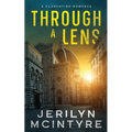 Through A Lens: A Florentine Romance - Paperback