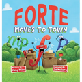 Forte Moves to Town - Hardcover