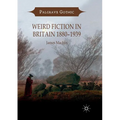 Weird Fiction in Britain 1880-1939 - Paperback