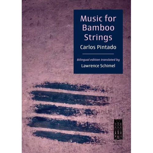 Music for Bamboo Strings: Música Para Cuerdas de Bambú - Paperback