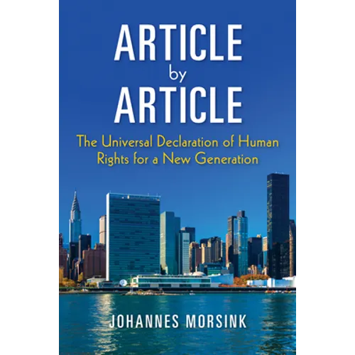 Article by Article: The Universal Declaration of Human Rights for a New Generation - Hardcover