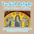 Turkish Delight--A Kid's Guide To Istanbul, Turkey - Paperback