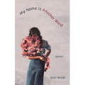 My Name Is Another Word - Paperback
