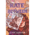 The Kate in Between - Hardcover