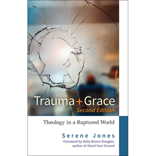 Trauma and Grace, Second Edition - Paperback