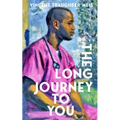 The Long Journey To You - Paperback