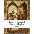 Bede's Ecclesiastical History of England: Historia Ecclesiastica Gentis Anglorum - Paperback