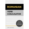 Romanian Verb Conjugator: The most common verbs fully conjugated - Paperback