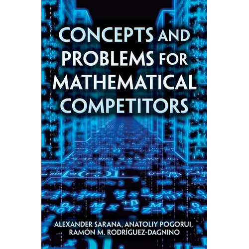 Concepts and Problems for Mathematical Competitors - Paperback