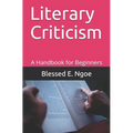 Literary Criticism: A Handbook for Beginners - Paperback