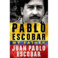 Pablo Escobar: My Father - Paperback