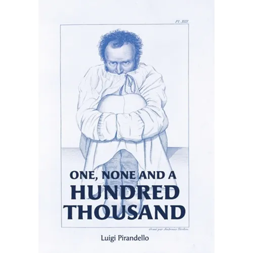 One, None and a Hundred Thousand - Hardcover