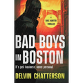 Bad Boys in Boston: It's just business, never personal. - Paperback
