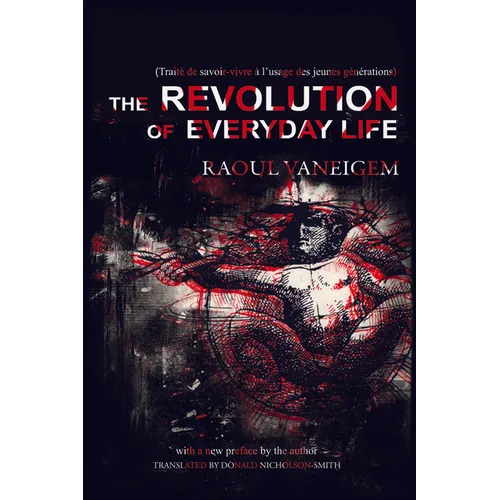 Revolution of Everyday Life - Paperback