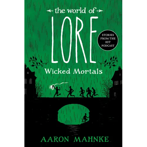 The World of Lore: Wicked Mortals - Paperback