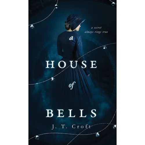 A House of Bells - Hardcover