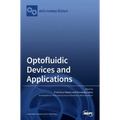 Optofluidic Devices and Applications - Hardcover