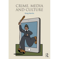 Crime, Media and Culture - Paperback