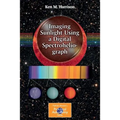 Imaging Sunlight Using a Digital Spectroheliograph - Paperback