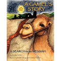 A Camel's Story, a Search for the Messiah - Paperback