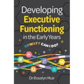 Developing Executive Functioning in the Early Years: SOWATT Can I Do? - Paperback