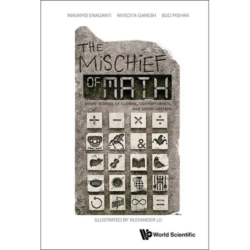 The Mischief of Math - Hardcover