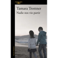 Nadie Nos Vio Partir / No One Saw Us Leave - Paperback